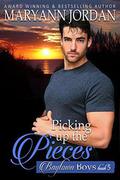 Picking Up the Pieces by Maryann Jordan