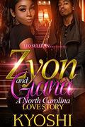 Zyon and Gianna: A North Carolina Love Story by Kyoshi