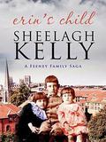 Erin's Child by Sheelagh Kelly