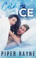 Cold As Ice (Bedroom Games) by Piper Rayne