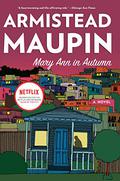 Mary Ann in Autumn (Tales of the City #8) by Armistead Maupin