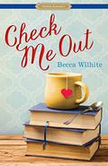 Check Me Out by Becca Wilhite