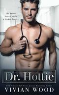 Dr. Hottie by Vivian Wood