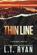 Thin Line by L.T. Ryan
