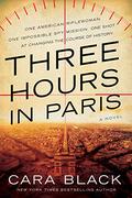 Three Hours in Paris (Kate Rees #1) by Cara Black