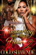 Tampering with A Thug's Heart 2 by Coco Shawnde