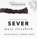 Sever by Mary Elizabeth