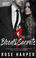 Blood and Secrets 1 (The Calvetti Family #1) by Rose Harper