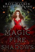 Magic of Fire and Shadows (Curse of the Ctyri #1) by Rita Stradling