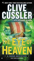 The Eye of Heaven by Clive Cussler, Russell Blake