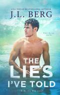 The Lies I've Told: A By The Bay Stand-Alone Novel (By The Bay #3) by J.L. Berg
