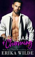 Tall, Dark and Charming (Tall, Dark, and Sexy) by Erika Wilde