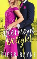 Afternoon Delight by Piper Rayne