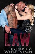 Law: Rebel Guardians MC by Liberty Parker, Darlene Tallman