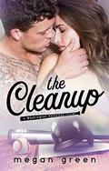 The Cleanup: a Washington Rampage Sports Romance by Mischievous Designs