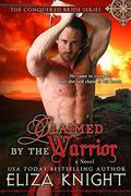 Claimed by the Warrior by Eliza Knight