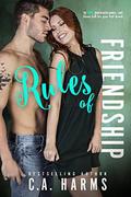Rules of Friendship: Friends-to-Lovers Standalone Romance Novel by C.A. Harms