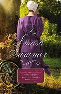 An Amish Summer: Four Novellas (Amish Summer) by Shelley Shepard Gray, Amy Clipston