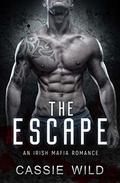The Escape (Downing Family #1) by Cassie Wild