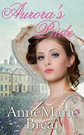 Aurora's Pride by AnneMarie Brear