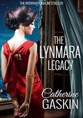 The Lynmara Legacy by Catherine Gaskin