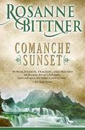 Comanche Sunset by Rosanne Bittner