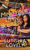 Mind Your Own Business by Lutishia Lovely