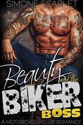 Beauty and the Biker Boss: A Bad-Boy Motorcycle Club Romance by Simone Scarlet MMA