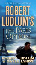 The Paris Option (Covert-One #3) by Gayle Lynds
