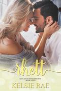 Rhett by Kelsie Rae