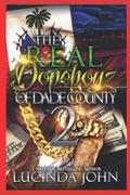 The Real Dopeboyz of Dade County 2 by Lucinda John