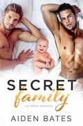 Secret Family by Aiden Bates
