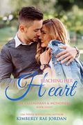 Reaching Her Heart: A Christian Romance by Kimberly Rae Jordan