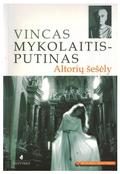 Altorių šešėly by Vincas Mykolaitis-Putinas