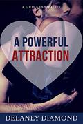 A Powerful Attraction by Delaney Diamond