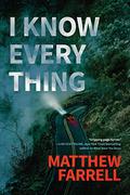 I Know Everything (Adler and Dwyer Book #0.75) by Matthew Farrell