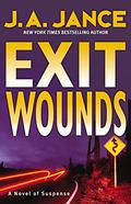 Exit Wounds (Joanna Brady #11) by Debra Monk