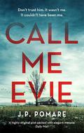 Call Me Evie by J.P. Pomare