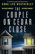 The Couple on Cedar Close by Anna-Lou Weatherley