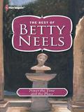 Never the Time and the Place  (The Best of Betty Neels) by Betty Neels