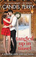 Tangled Up in Tinsel (Sunshine Creek Vineyard #3) by Candis Terry