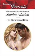His Blackmailed Bride by Sandra Marton