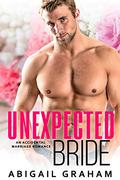 Unexpected Bride by Abigail Graham