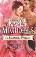 A Scandalous Proposal by Kasey Michaels