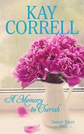 A Memory to Cherish by Kay Correll