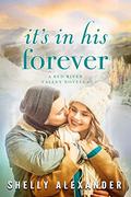 It's In His Forever (Red River Valley #4.5) by Shelly Alexander