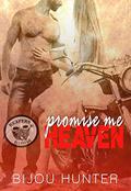 Promise Me Heaven by Bijou Hunter