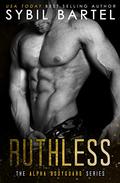 Ruthless by Sybil Bartel
