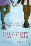 Blank Spaces (Toronto Connections #1) by Cass Lennox