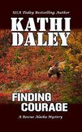 Finding Courage by Kathi Daley